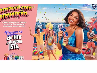 Campanha do Ministério da Saúde para carnaval 2026 reforça uso de camisinha na prevenção de ISTs como  HIV e sífilis.